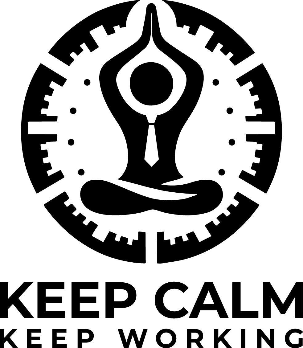 Keep Calm Keep Working